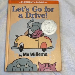 Let’s Go For A Drive - An Elephant & Piggie Book by Mo Willems